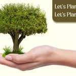 Tree Plantation: Plant Trees, Plant Hope